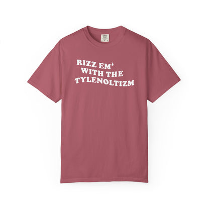Rizz em with the Tylenoltizm shirt T-shirt for men or women