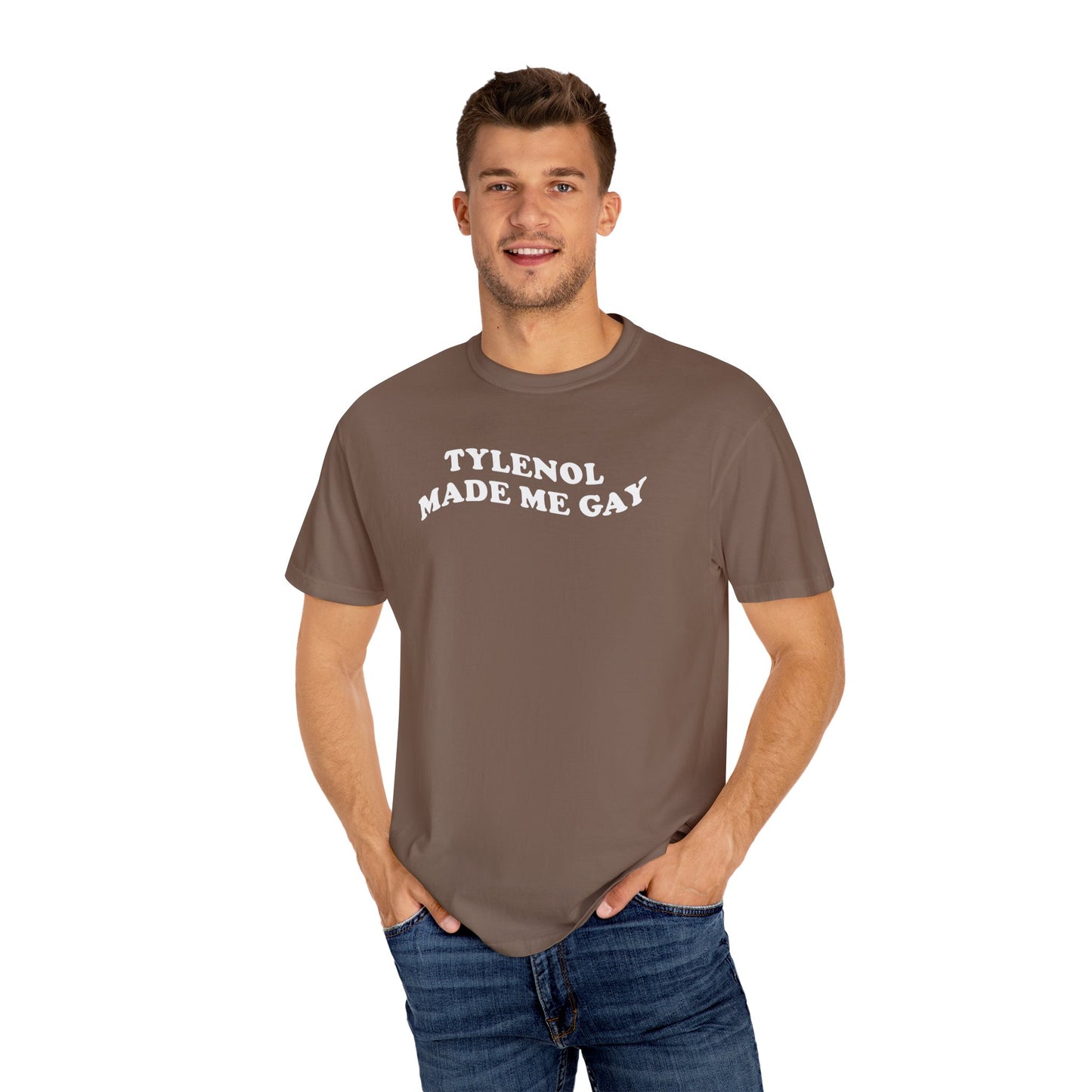 Tylenoll made me gay T-shirt for men or women