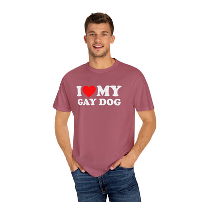 I Love My Gay Dog shirt Heart Funny T-shirt for men or women