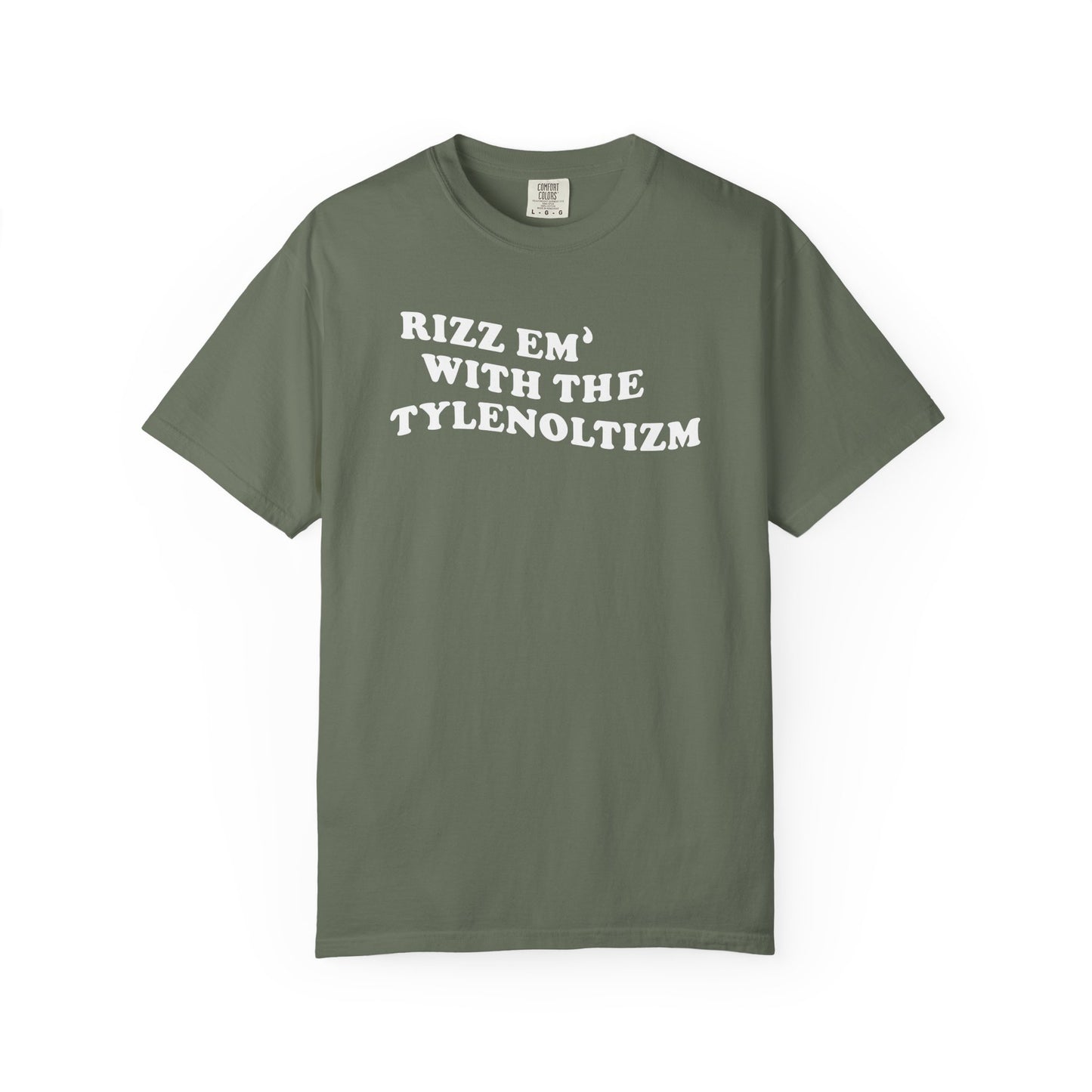 Rizz em with the Tylenoltizm shirt T-shirt for men or women