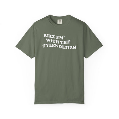 Rizz em with the Tylenoltizm shirt T-shirt for men or women