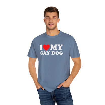I Love My Gay Dog shirt Heart Funny T-shirt for men or women