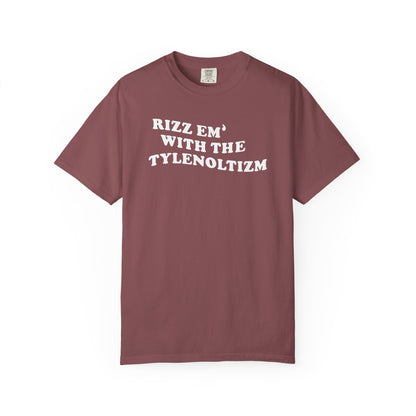 Rizz em with the Tylenoltizm shirt T-shirt for men or women