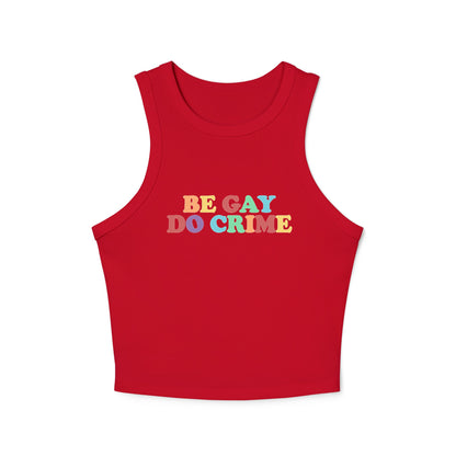 Be Gay Do Crime Racer Tank Top Y2k
