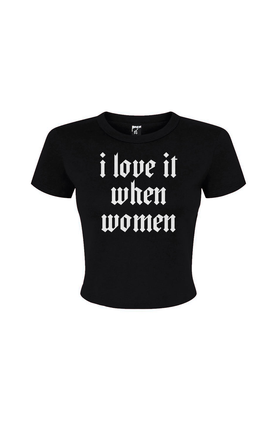 I Love it When Women Micro Rib Baby Tee