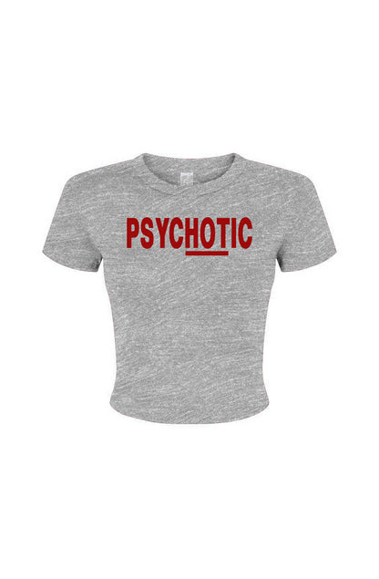 Psychotic Hot Women's Micro Rib Baby Tee