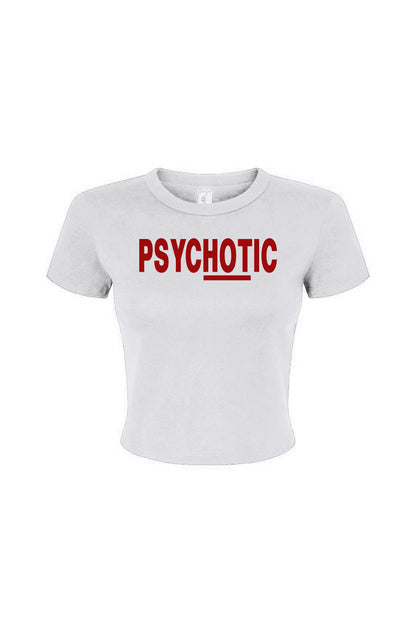 Psychotic Hot Women's Micro Rib Baby Tee