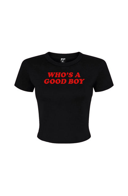 Who's a Good Boy Women's Micro Rib Baby Tee