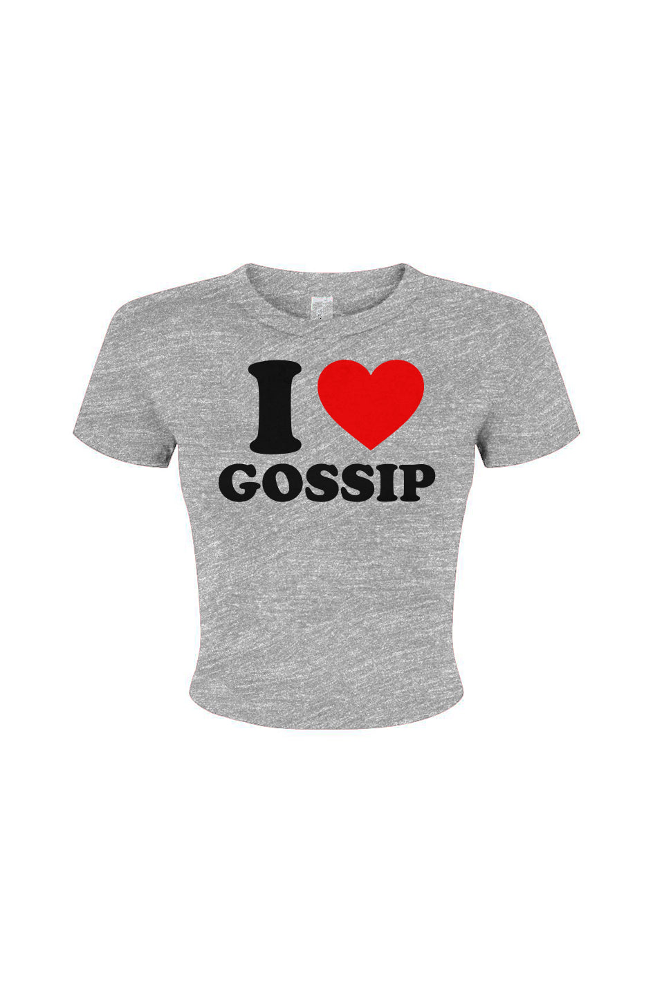I Love Gossip Women's Micro Rib Baby Tee