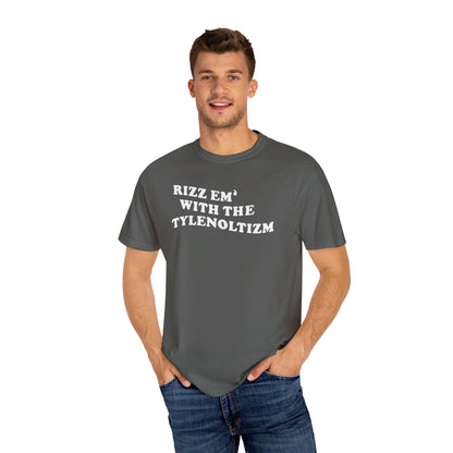 Rizz em with the Tylenoltizm shirt T-shirt for men or women