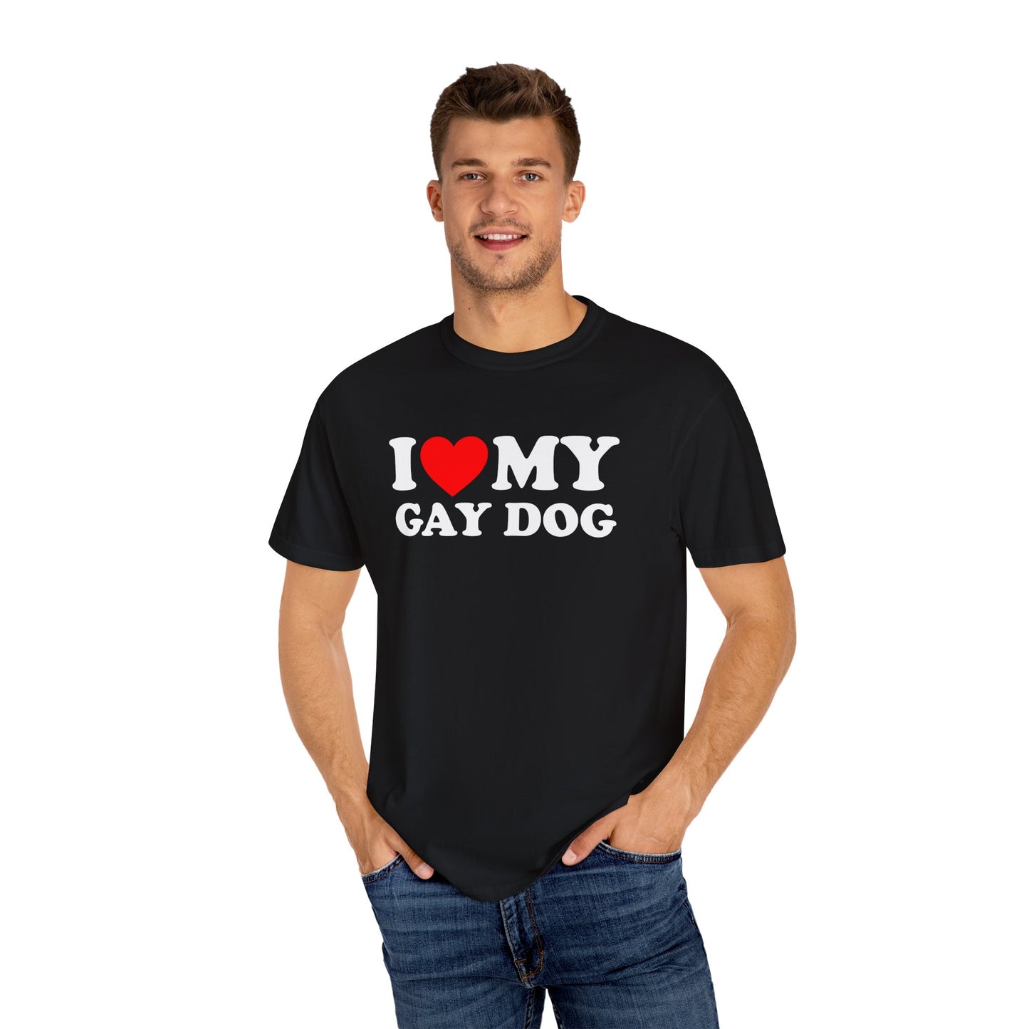 I Love My Gay Dog shirt Heart Funny T-shirt for men or women