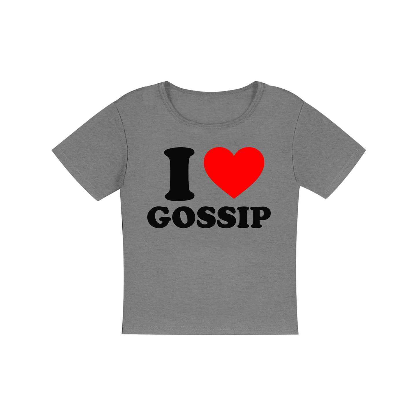 I Love Gossip Women's Micro Rib Baby Tee