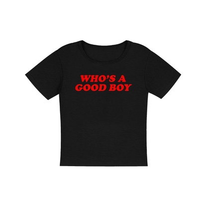 Who's a Good Boy Women's Micro Rib Baby Tee