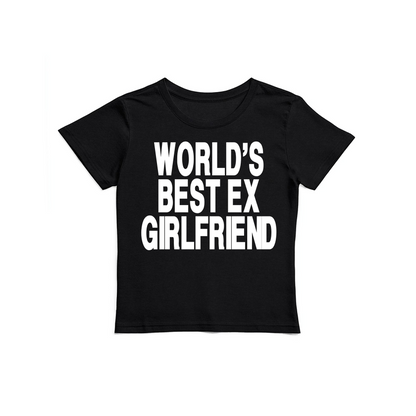 Best ex girlfriend Women's Micro Rib Baby Tee