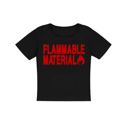 Flammable Material Women's Micro Rib Baby Tee